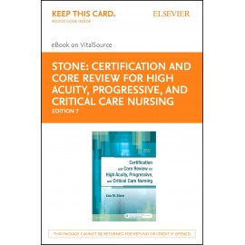 Certification and Core Review for High Acuity and Critical Care Nursing - E-Book (ebook) - Envío Gratuito