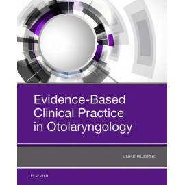 Evidence-Based Clinical Practice in Otolaryngology (ebook)