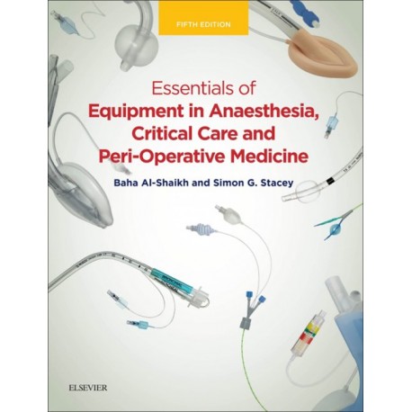 Essentials of Equipment in Anaesthesia, Critical Care, and Peri-Operative Medicine E-Book (ebook) - Envío Gratuito