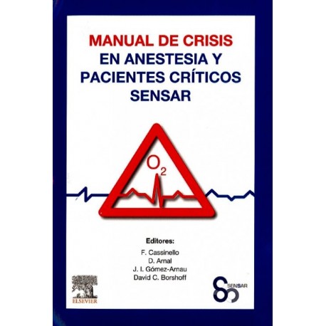 Manual de crisis en anestesia y pacientes críticos SENSAR - Envío Gratuito