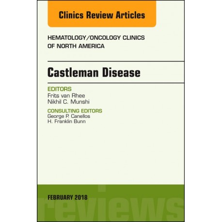 Castleman Disease, An Issue of Hematology/Oncology Clinics, E-Book (ebook) - Envío Gratuito