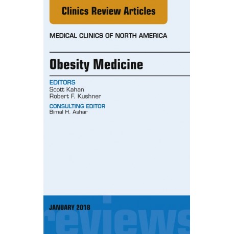 Obesity Medicine, An Issue of Medical Clinics of North America, E-Book (ebook) - Envío Gratuito