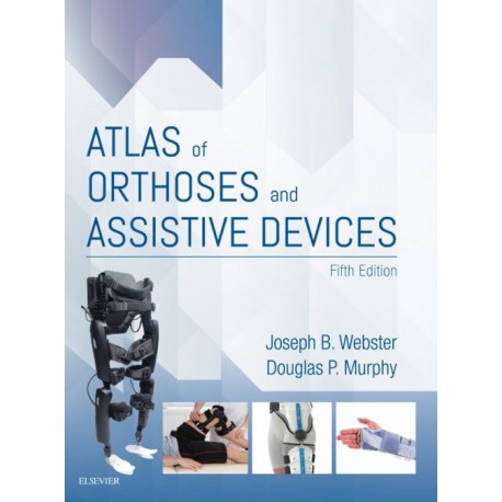 Atlas of Orthoses and Assistive Devices E-Book (ebook) - Envío Gratuito