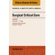 Surgical Critical Care, An Issue of Surgical Clinics, E-Book (ebook) - Envío Gratuito