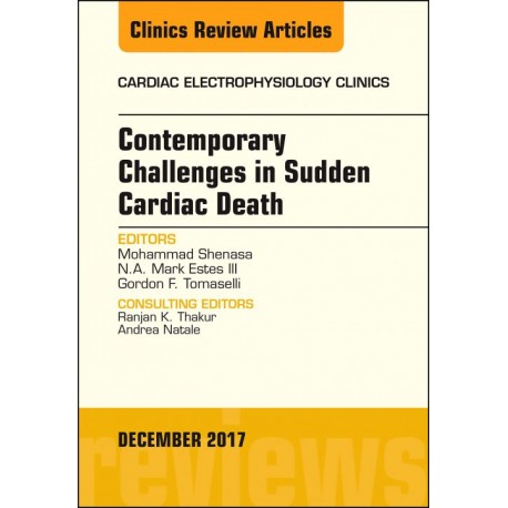 Contemporary Challenges in Sudden Cardiac Death, An Issue of Cardiac Electrophysiology Clinics, E-Book (ebook) - Envío Gratuito