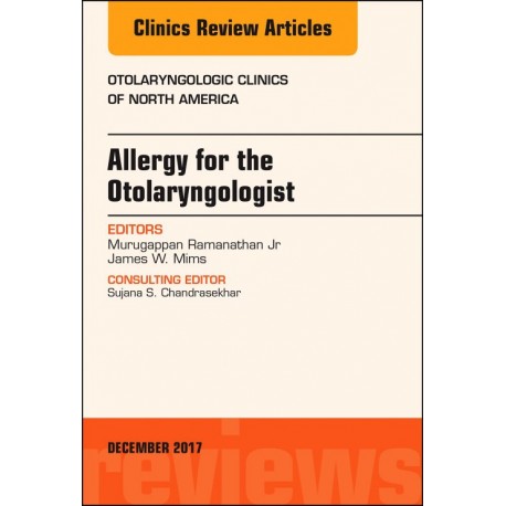 Allergy for the Otolaryngologist, An Issue of Otolaryngologic Clinics of North America, E-Book (ebook) - Envío Gratuito