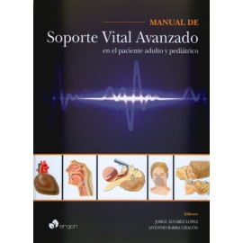 Manual de soporte vital avanzado en el paciente adulto y pediátrico
