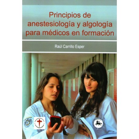Principios de anestesiología y algología para médicos en formación - Envío Gratuito