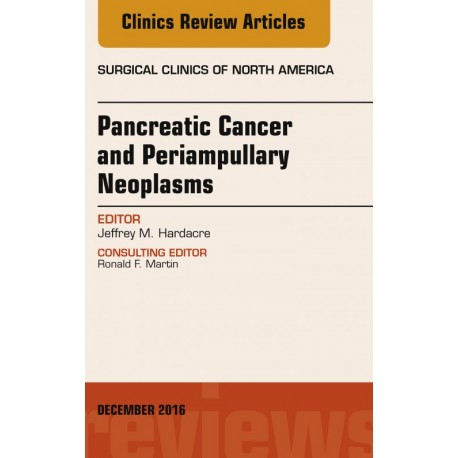 Pancreatic Cancer and Periampullary Neoplasms, An Issue of Surgical Clinics of North America, E-Book (ebook) - Envío Gratuito
