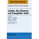 Lesbian, Gay, Bisexual, and Transgender Youth, An Issue of Pediatric Clinics of North America, E-Book (ebook) - Envío Gratuito