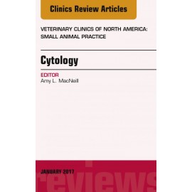 Cytology, An Issue of Veterinary Clinics of North America: Small Animal Practice, E-Book (ebook)