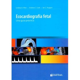 Ecocardiografía fetal. Una Guía Practica