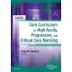AACN Core Curriculum for High Acuity, Progressive and Critical Care Nursing - E-Book (ebook) - Envío Gratuito