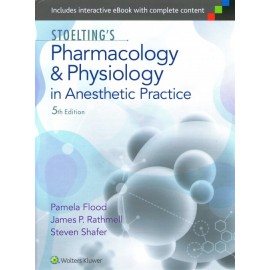 Stoelting. Pharmacology and Physiology in Anesthetic Practice - Envío Gratuito