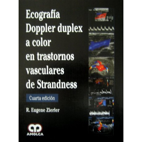 Ecografía doppler duplex a color en trastornos vasculares de strandness - Envío Gratuito