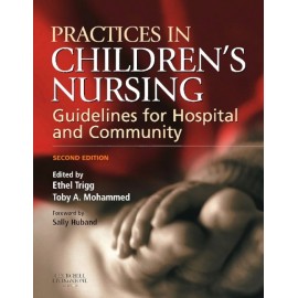 Practices in Children's Nursing E-Book (ebook)