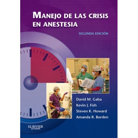 Manejo de las crisis en anestesia - Envío Gratuito