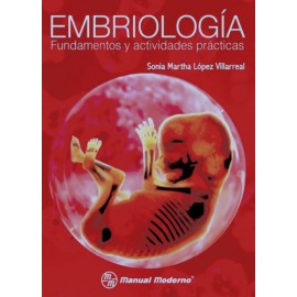Embriología. Fundamentos y actividades prácticas - Envío Gratuito