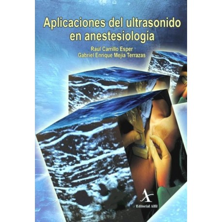 Aplicaciones del ultrasonido en anestesiología - Envío Gratuito