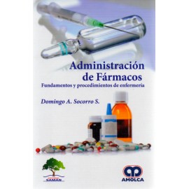 Administración de Fármacos. Fundamentos y procedimientos de enfermería - Envío Gratuito