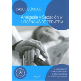 Casos clínicos. Analgesia y sedación en urgencias de pediatría