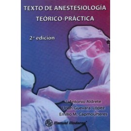 Texto de anestesiología teórico-práctica