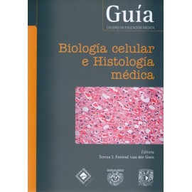Guía: Biología celular e histologia medica