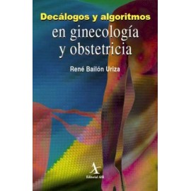 Decálogos y algoritmos en ginecología y obstetricia - Envío Gratuito