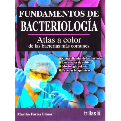 Fundamentos de Bacteriología. Atlas a Color de las Bacterias más Comunes - Envío Gratuito
