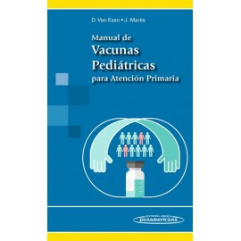 Manual de Vacunas Pediátricas para Atención Primaria - Envío Gratuito