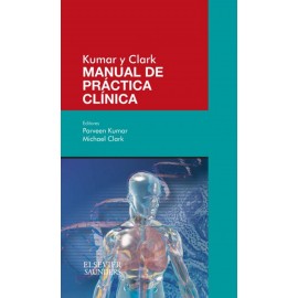 Kumar y Clark. Manual de práctica clínica - Envío Gratuito