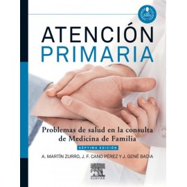 Atención primaria. Problemas de salud en la consulta de medicina de familia - Envío Gratuito