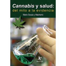 Cannabis y salud: del mito a la evidencia - Envío Gratuito