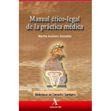 Manual ético - legal de la práctica medica - Envío Gratuito