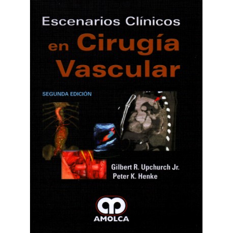 Escenarios Clínicos en Cirugía Vascular - Envío Gratuito
