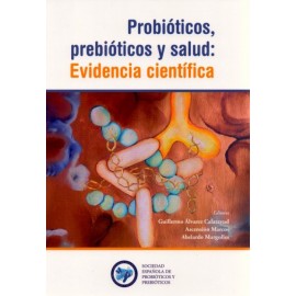 Probióticos, prebióticos y salud. Evidencia cientifica - Envío Gratuito