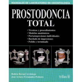 Prostodoncia total: Manuales de laboratorio en odontología - Envío Gratuito
