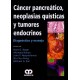 Cáncer Pancreático, Neoplasias Quísticas y Tumores Endocrinos Diagnóstico y manejo - Envío Gratuito