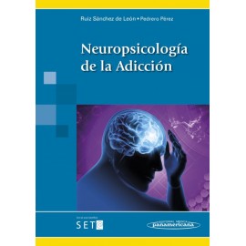 Neuropsicología de la Adicción - Envío Gratuito