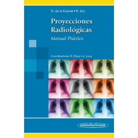Proyecciones radiológicas: Manual práctico - Envío Gratuito