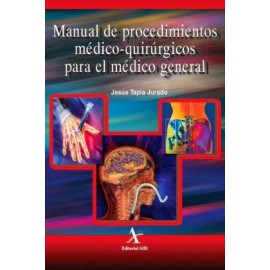 Manual de procedimientos médico-quirúrgicos para el médico general