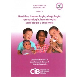 Fundamentos de pediatría: Genética, inmunología, alergología, reumatología, hematologia, cardiologia y oncologia