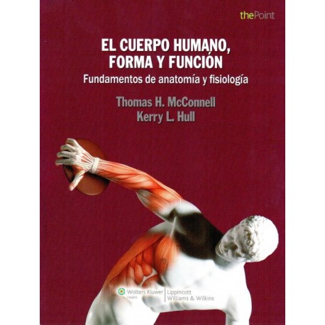El Cuerpo Humano, Forma y Función. Fundamentos de anatomía y fisiología - Envío Gratuito