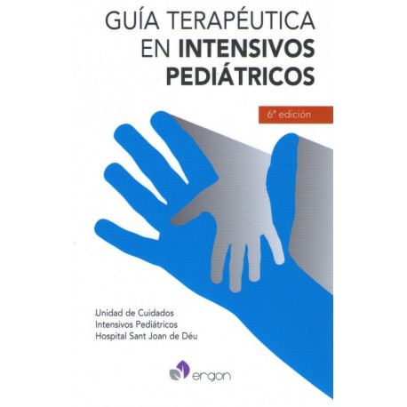 Guía terapéutica en intensivos pediátricos - Envío Gratuito