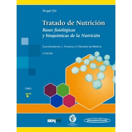Tratado de Nutrición 1. Bases Fisiológicas y Bioquímicas de la Nutrición