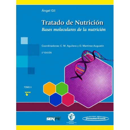 Tratado de Nutrición 2. Bases Moleculares de la Nutrición - Envío Gratuito
