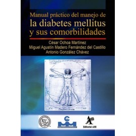 Manual práctico del manejo de la diabetes mellitus y sus comorbilidades
